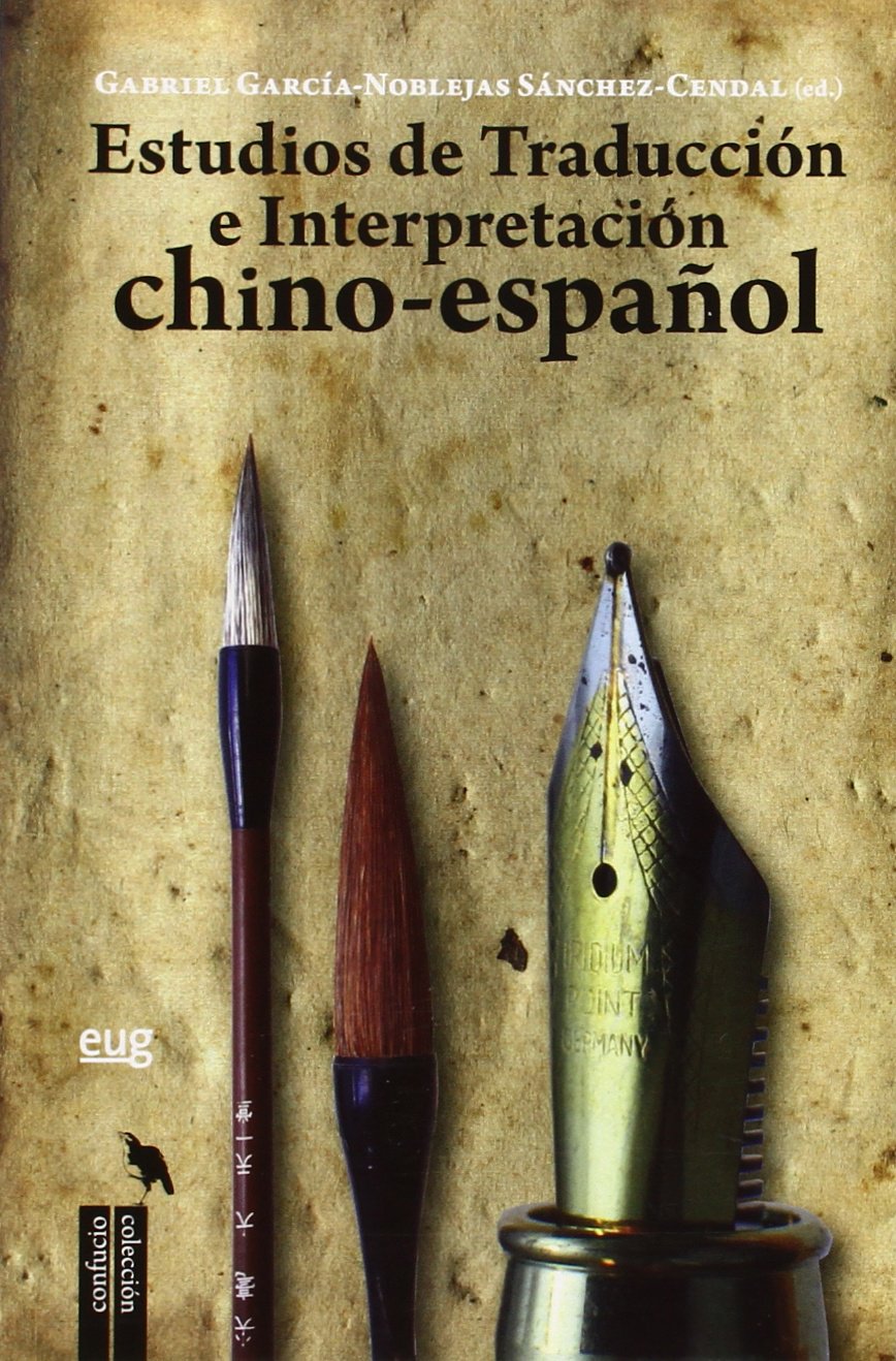 Estudios de traducción e interpretación chino-español Social Sciences