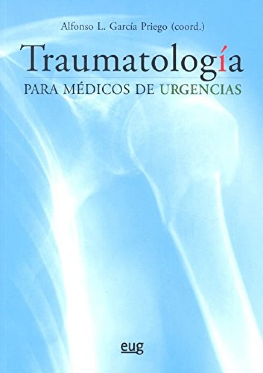 Traumatología para médicos de urgencias book