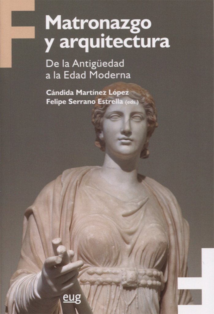 Matronazgo y arquitectura. De la Antigüedad a la Edad Moderna book