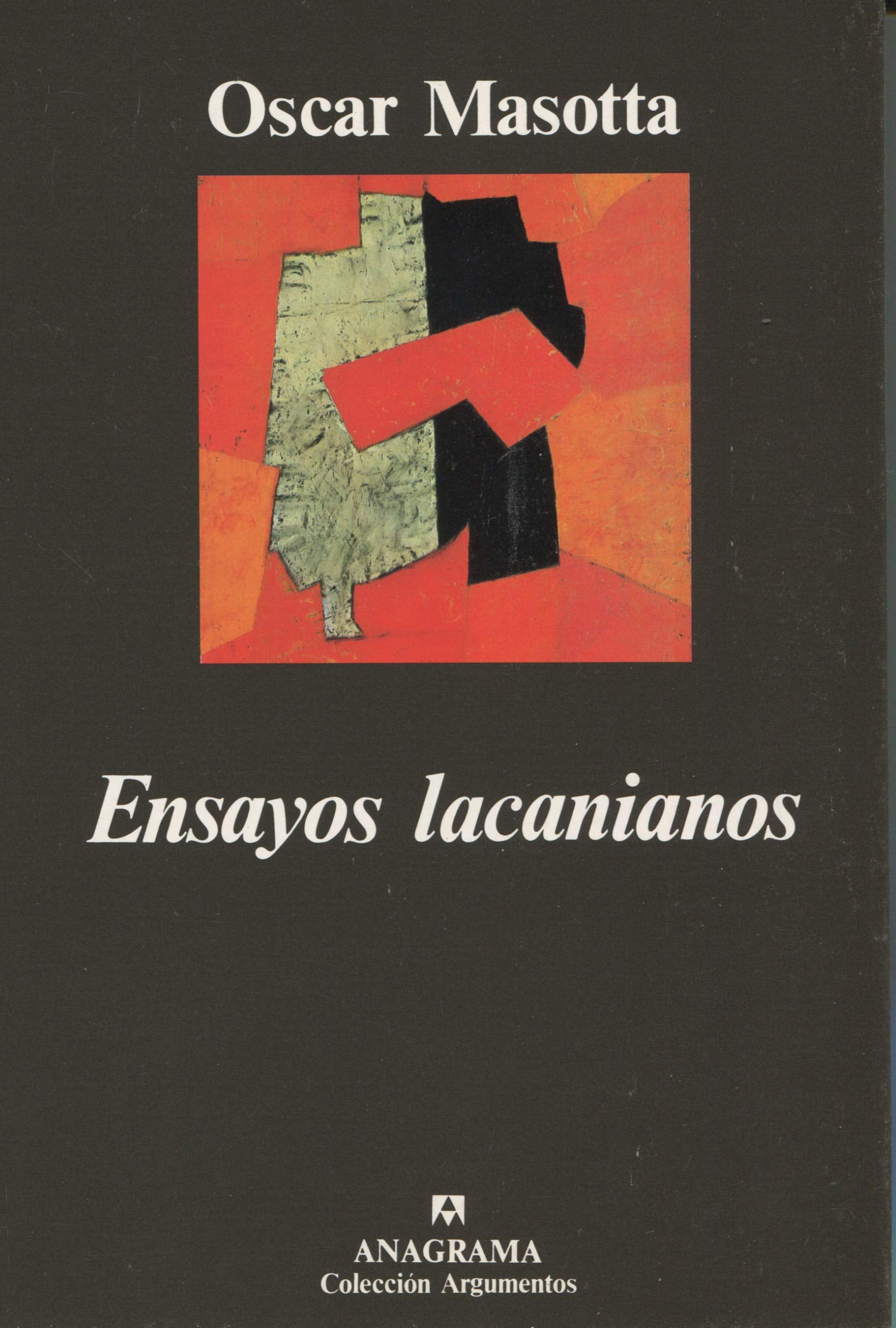 Ensayos lacanianos (Argumentos, Band 42) Philosophy