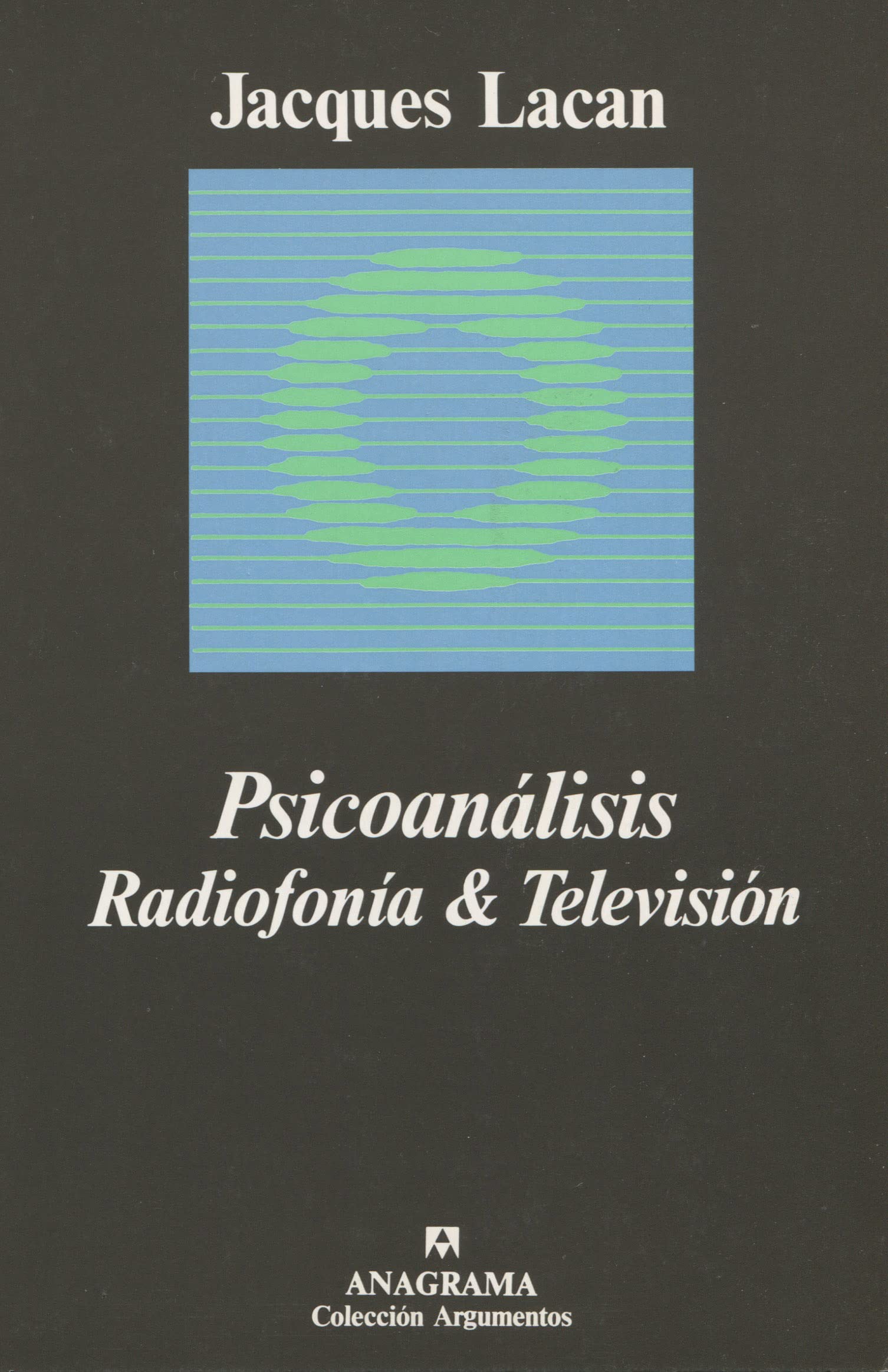 Psicoanálisis (Radiofonía & Televisión) (Argumentos, Band 45) Essays & Short Stories
