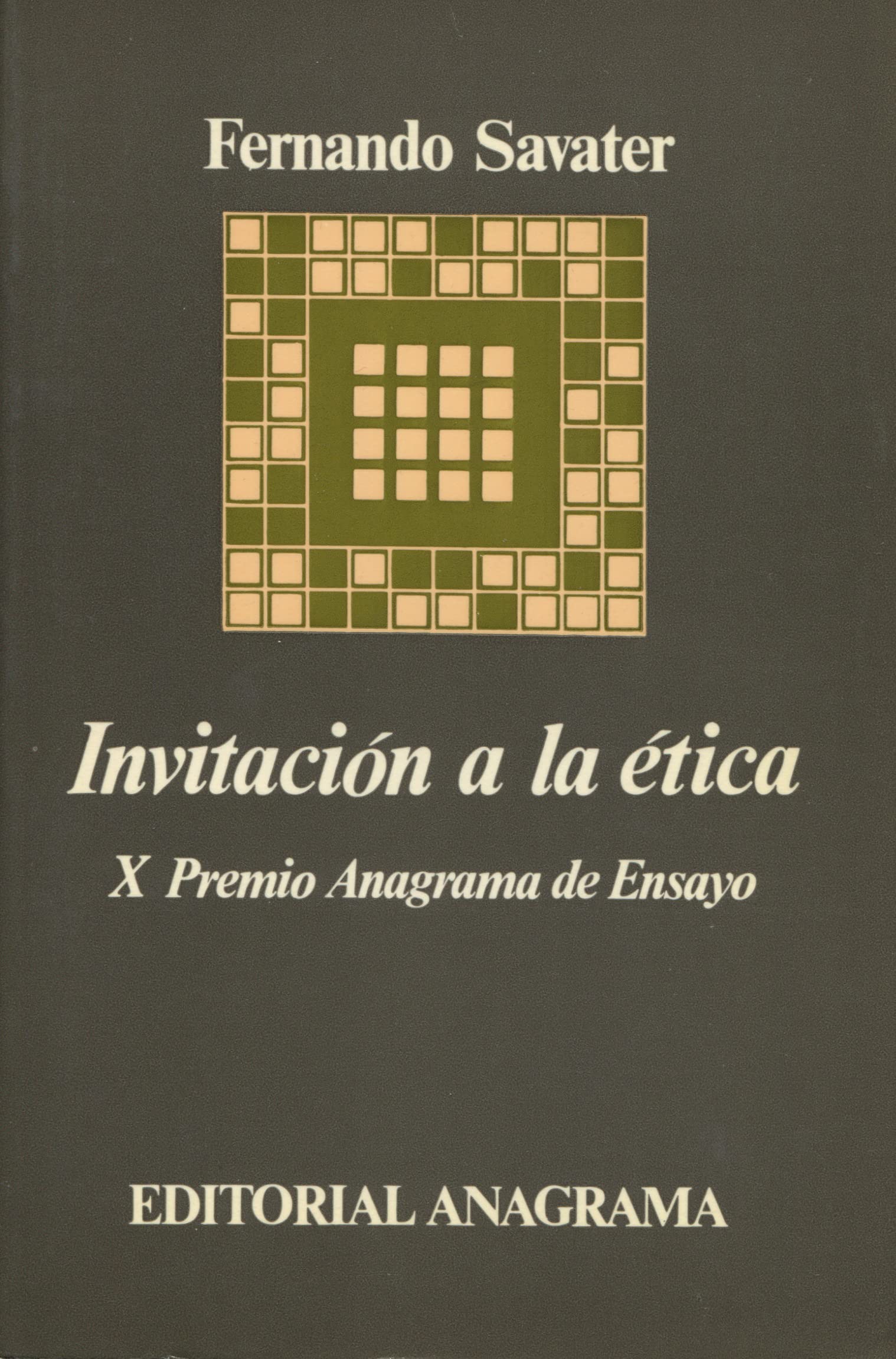 Invitación a la ética (Argumentos, Band 67) Philosophy