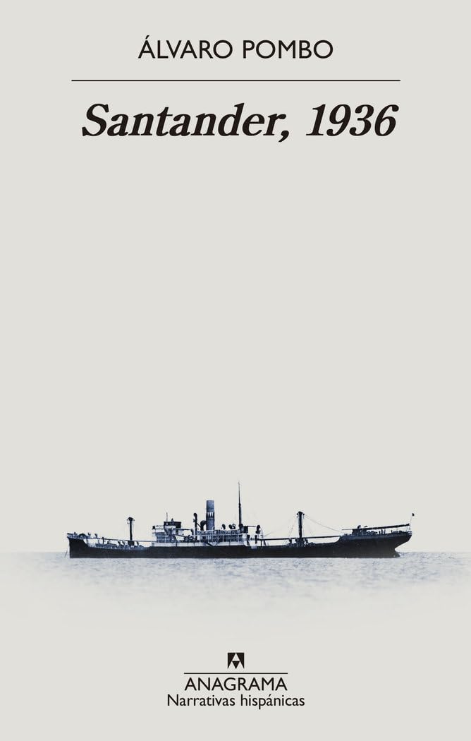 Santander, 1936 (Narrativas hispánicas, Band 706) Contemporary literature