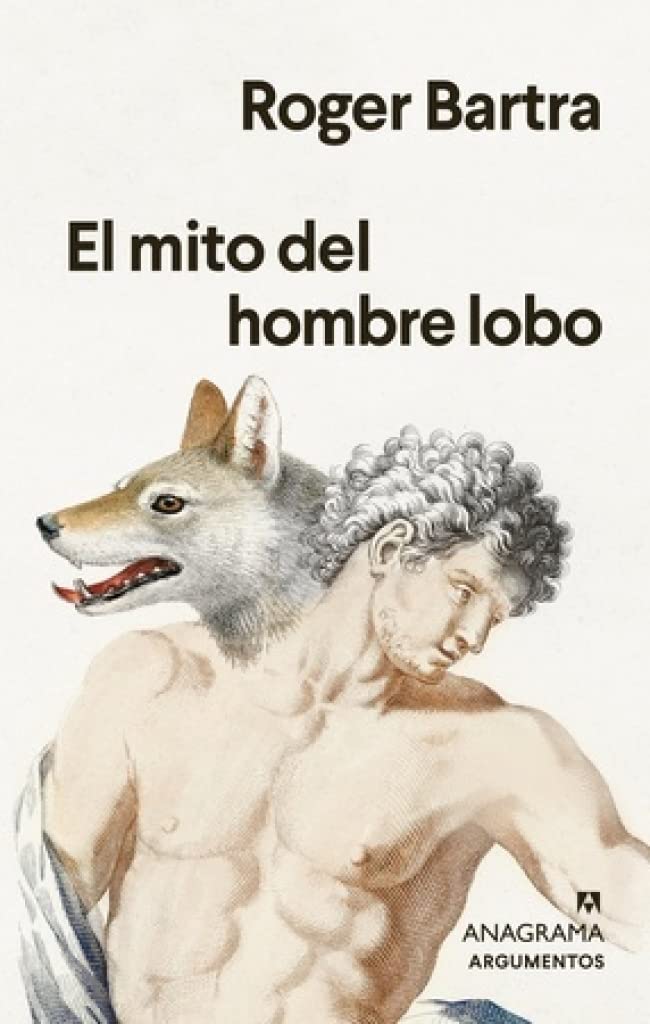 El mito del hombre lobo (Argumentos, Band 593) Books