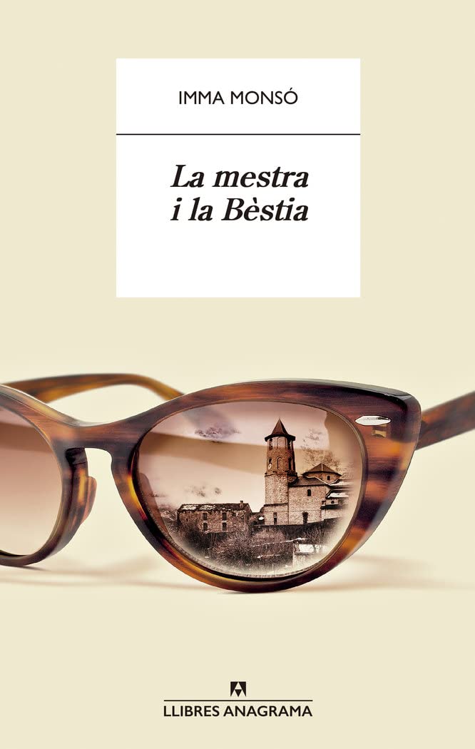 La mestra i la Bèstia (Llibres Anagrama, Band 106) Contemporary literature