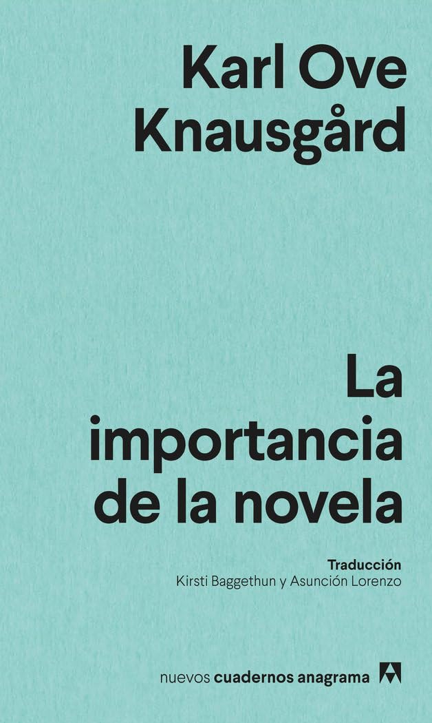 La importancia de la novela/ The Importance of the Novel book