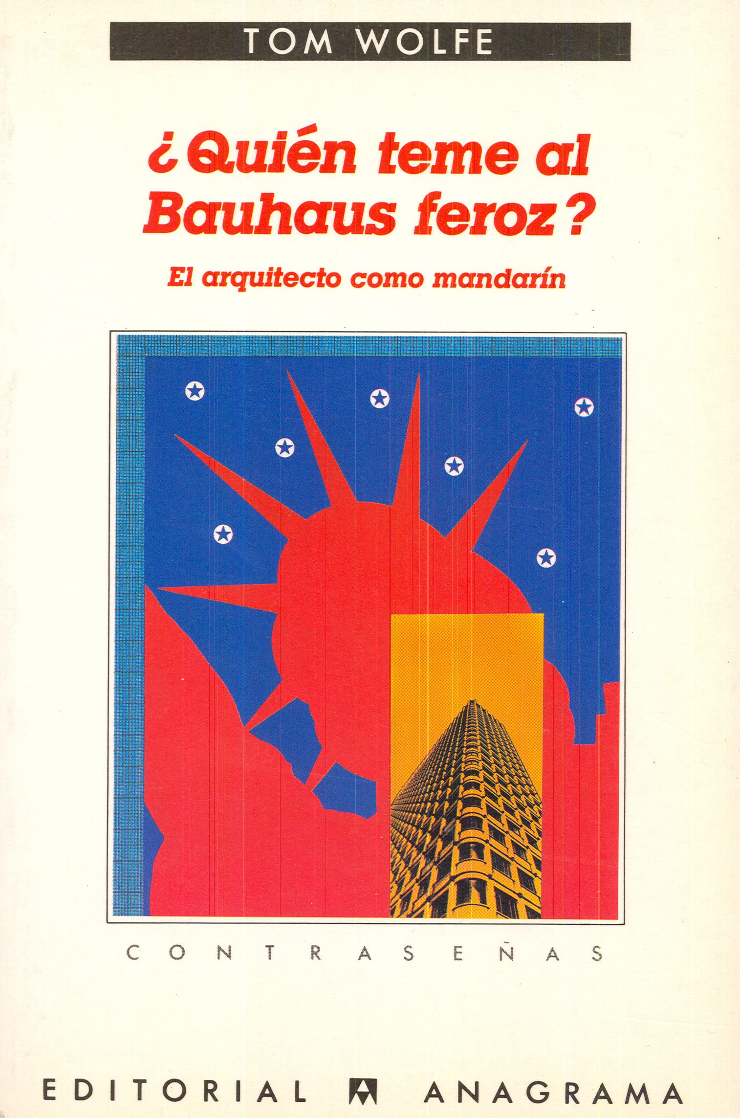 ¿Quién teme al Bauhaus feroz?: El arquitecto como mandarín book
