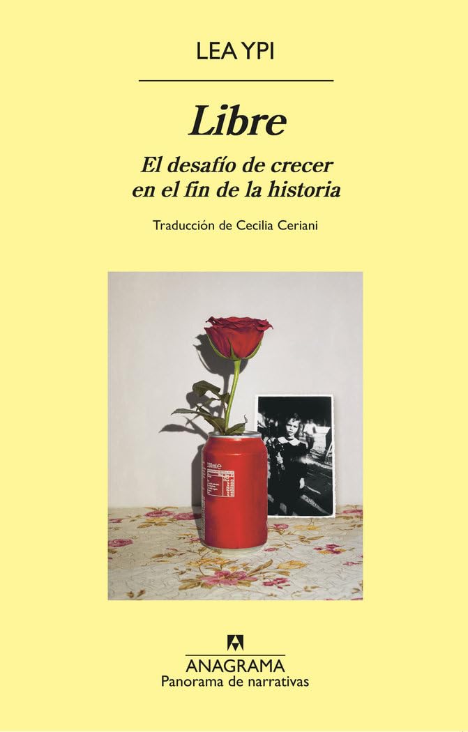 Libre: El desafío de crecer en el fin de la historia (Panorama de narrativas) Personalities