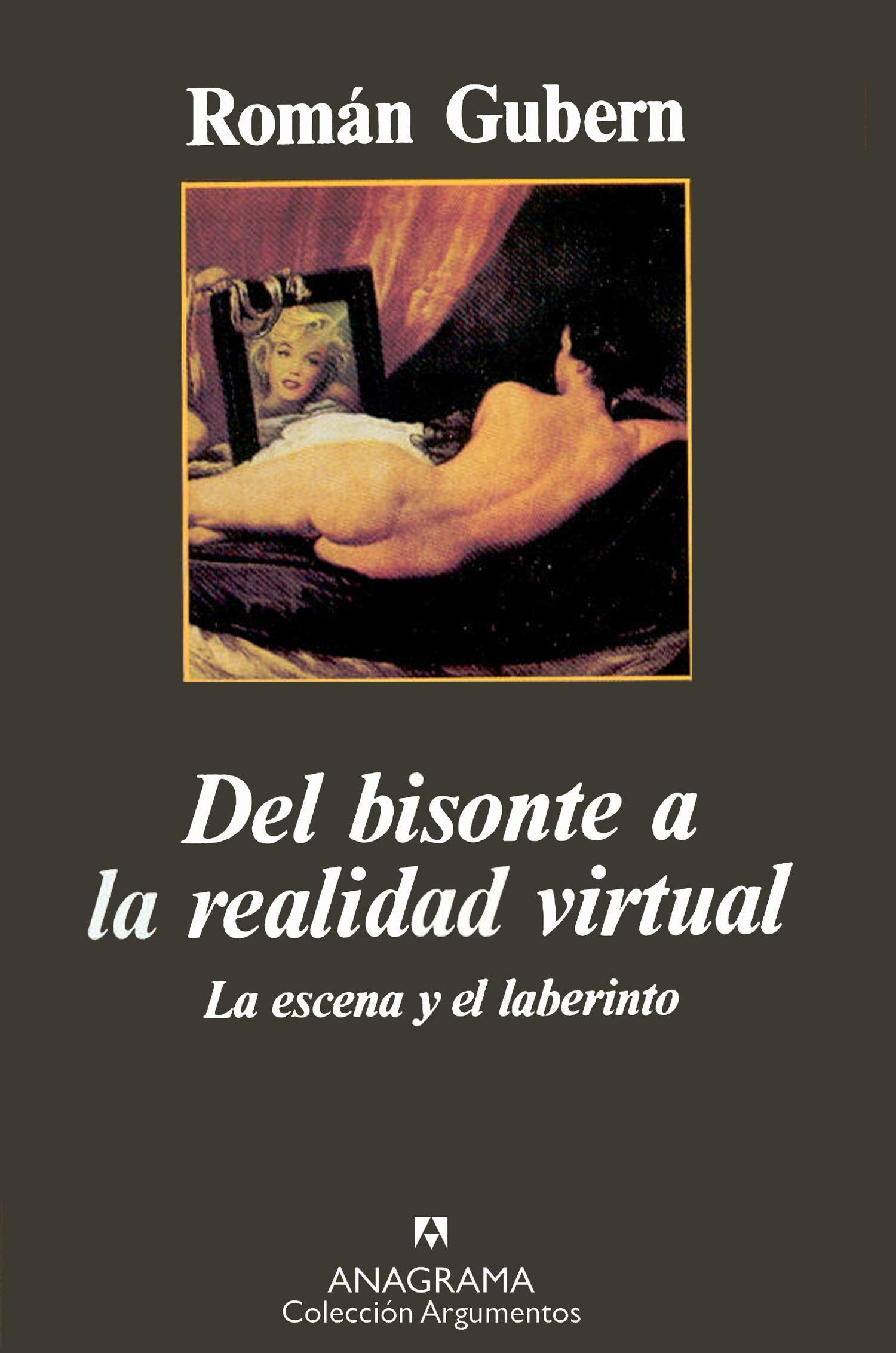 del Bisonte a la Realidad Virtual book