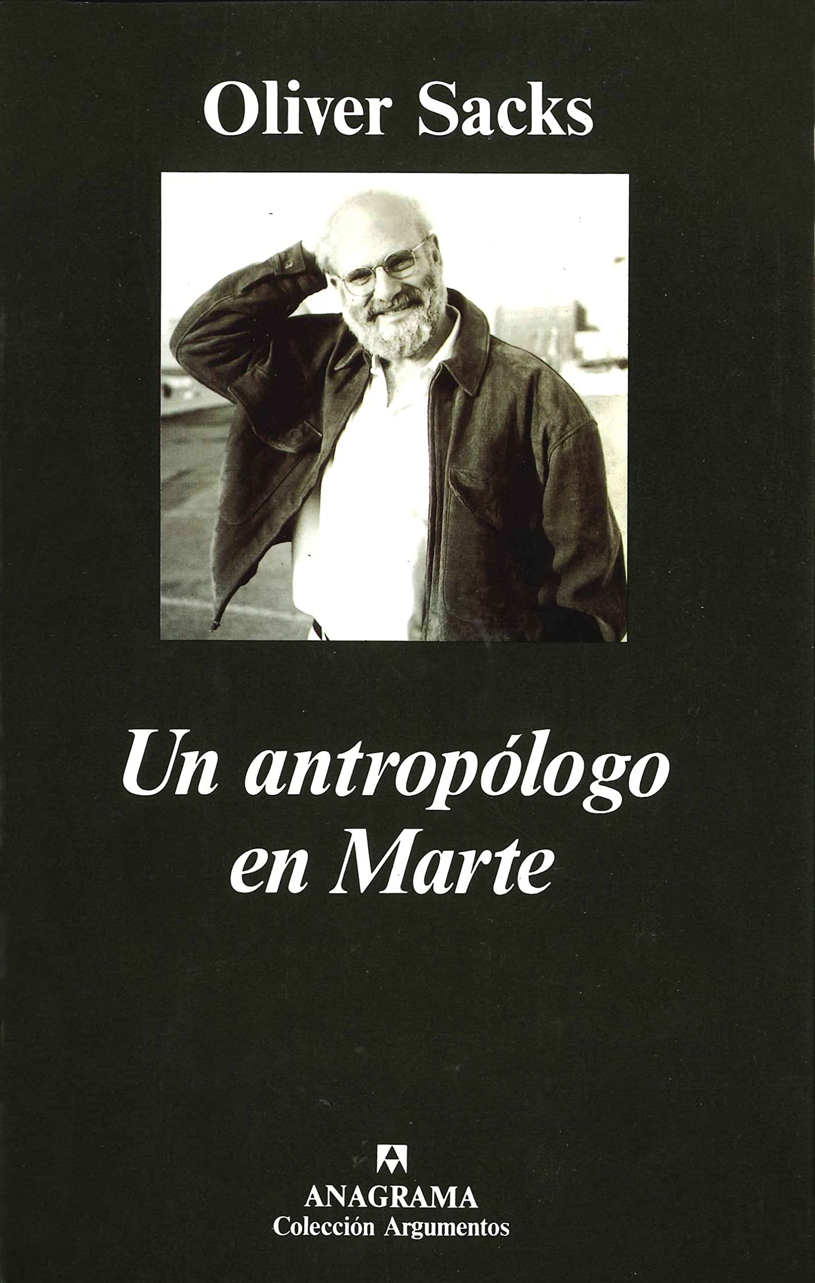 Un antropólogo en Marte : siete relatos paradójicos (Argumentos, Band 190) Social Sciences