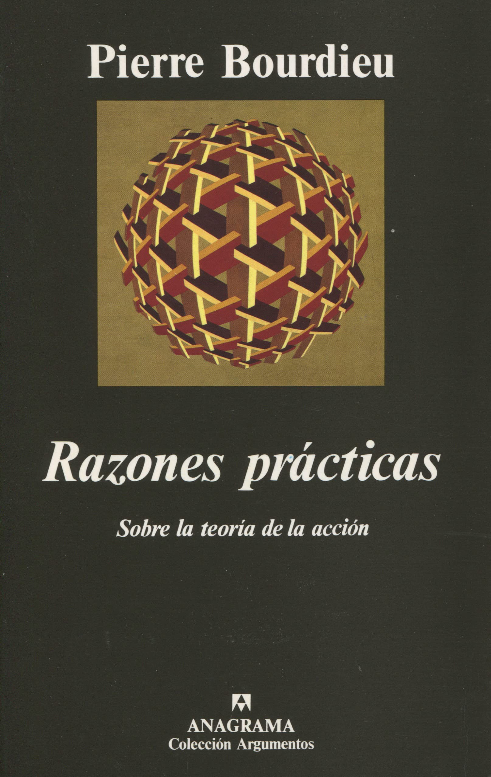 Razones prácticas : sobre la teoría de la acción (Argumentos, Band 193) Books