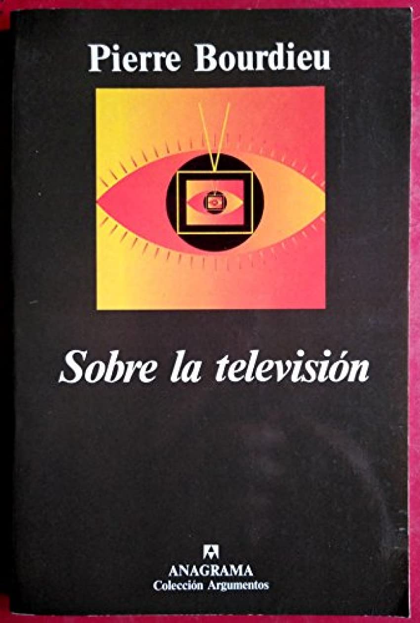 Sobre la televisión (Argumentos, Band 197) Media & Communication