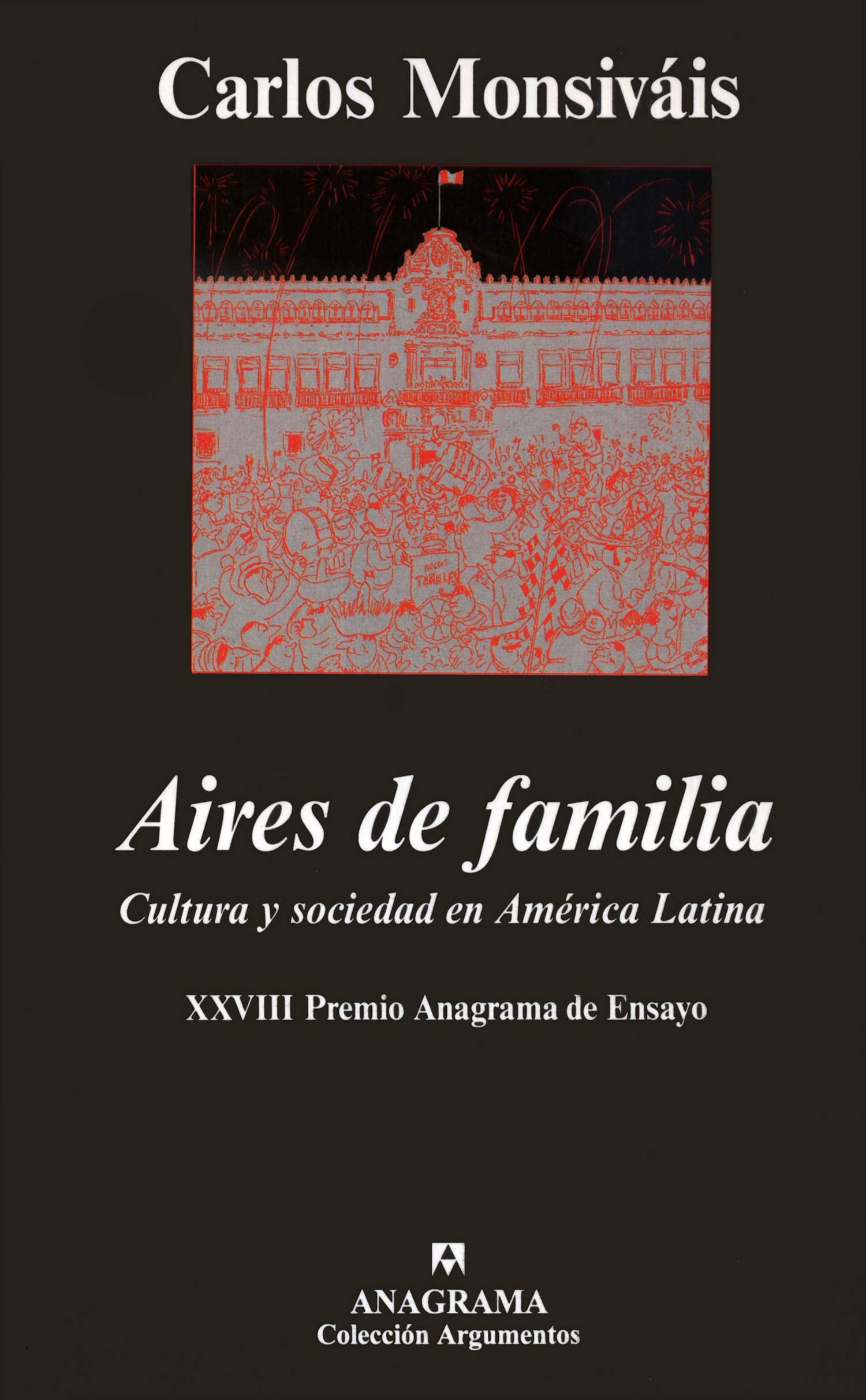 Aires de familia : cultura y sociedad en América Latina: Cultura y Sociedad en America Latina (Argumentos, Band 246) Media & Communication