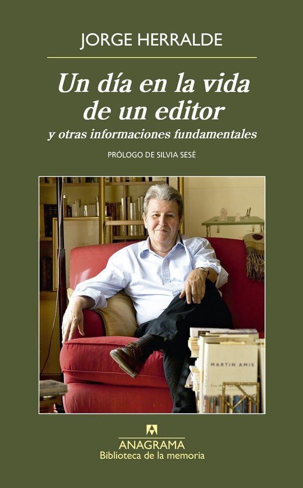 Un día en la vida de un editor / A Day in the Life of an Editor: Y Otras Informaciones Fundamentales book
