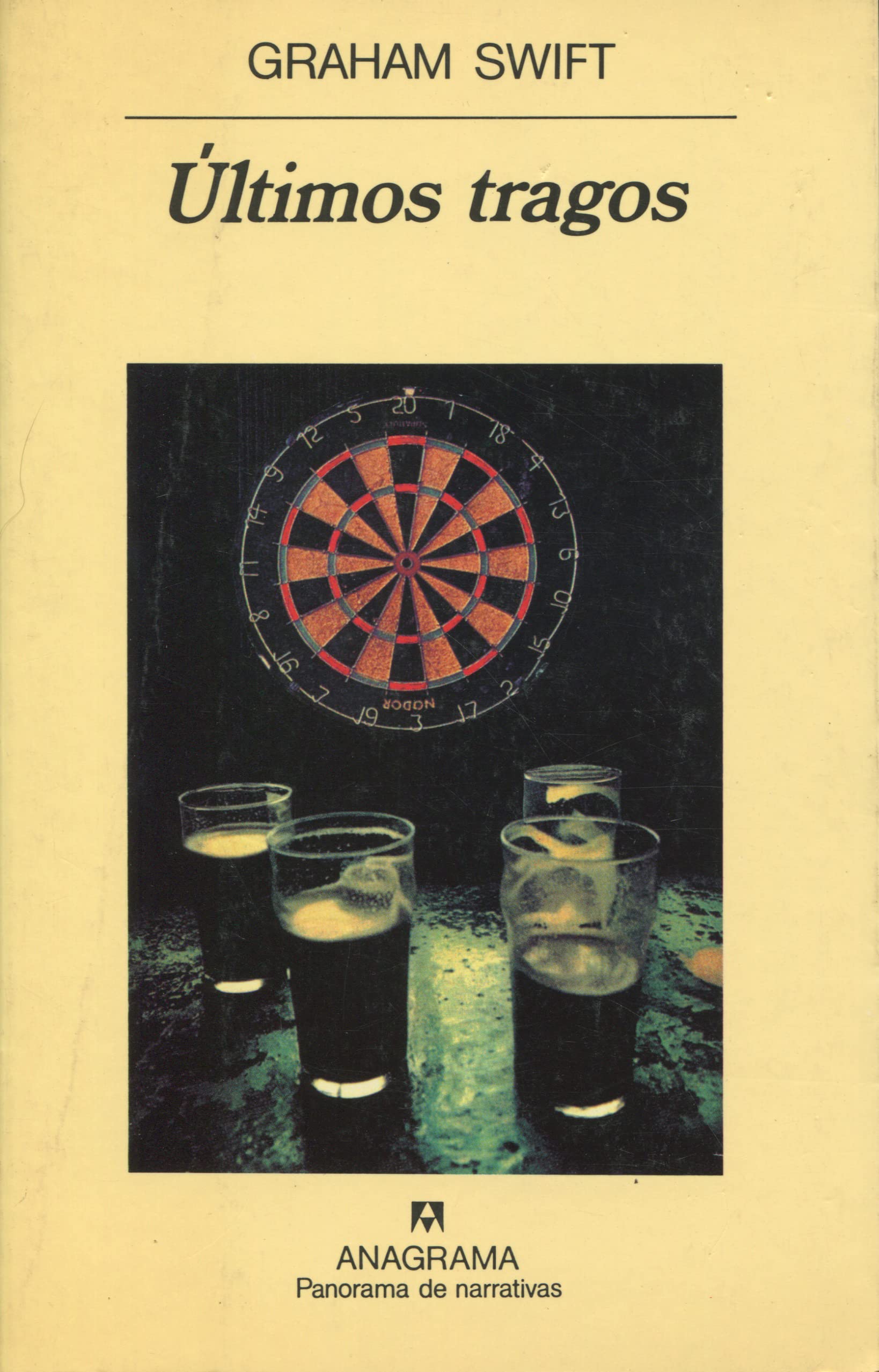 Últimos tragos (Panorama de narrativas, Band 381) Social Sciences