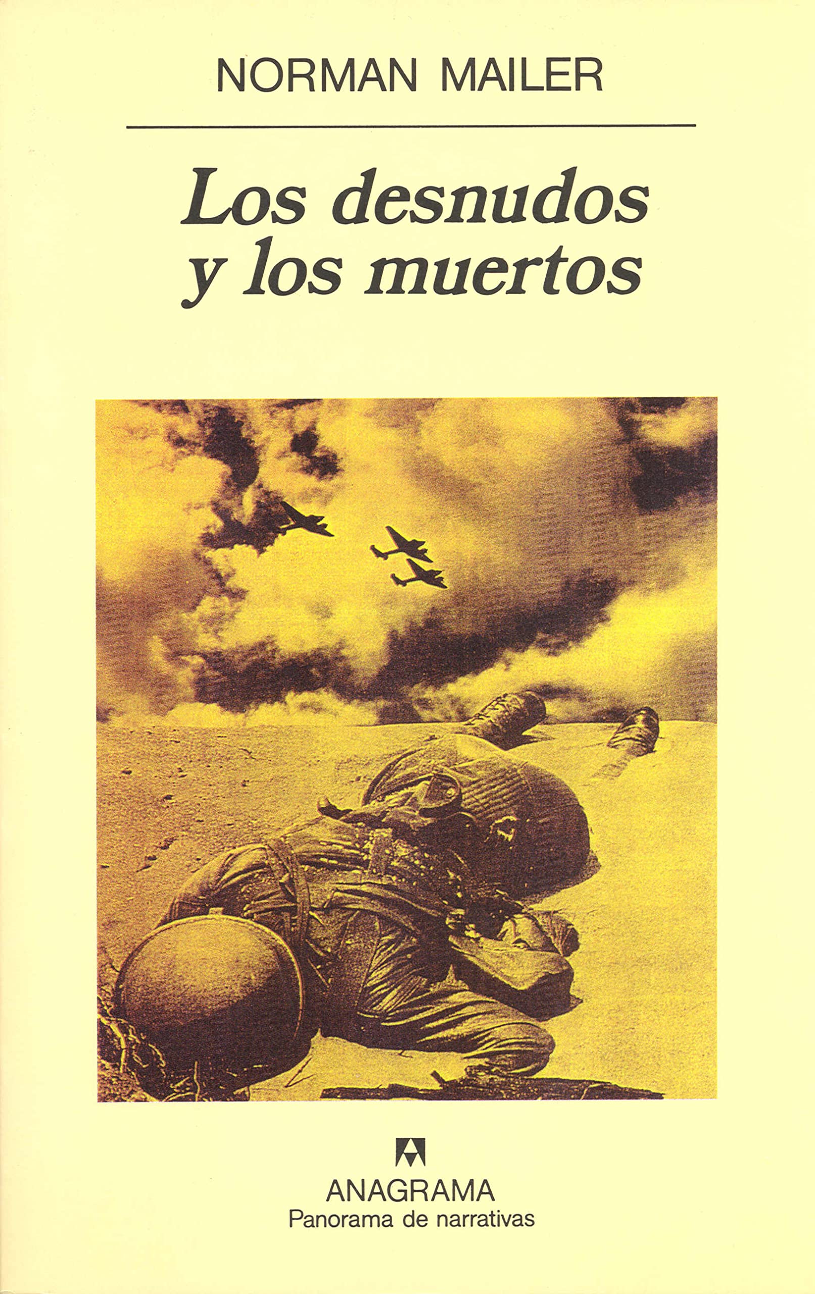 Los desnudos y los muertos (Panorama de narrativas, Band 385) Contemporary literature