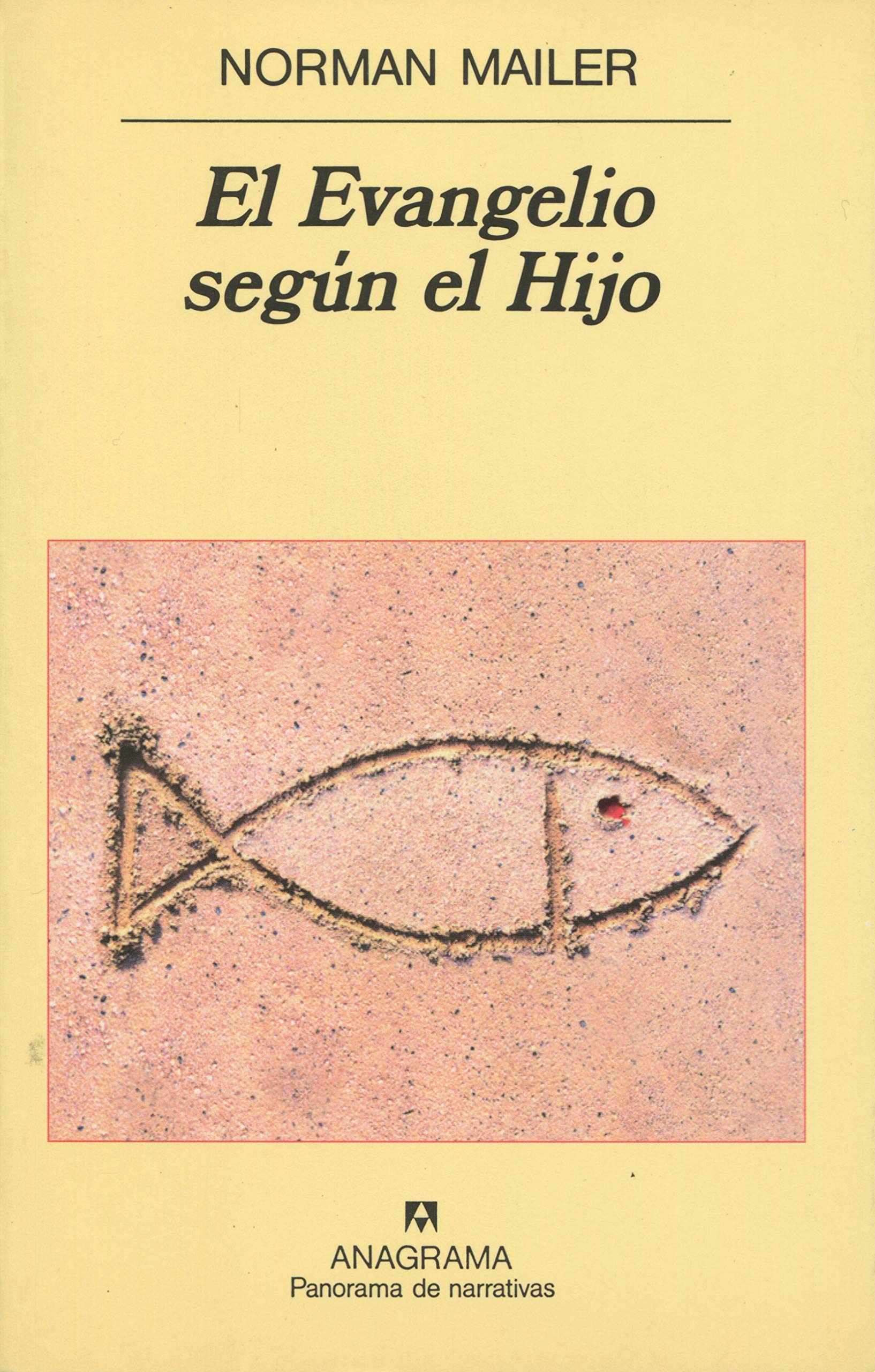 El Evangelio según el Hijo (Panorama de narrativas, Band 407) Contemporary literature