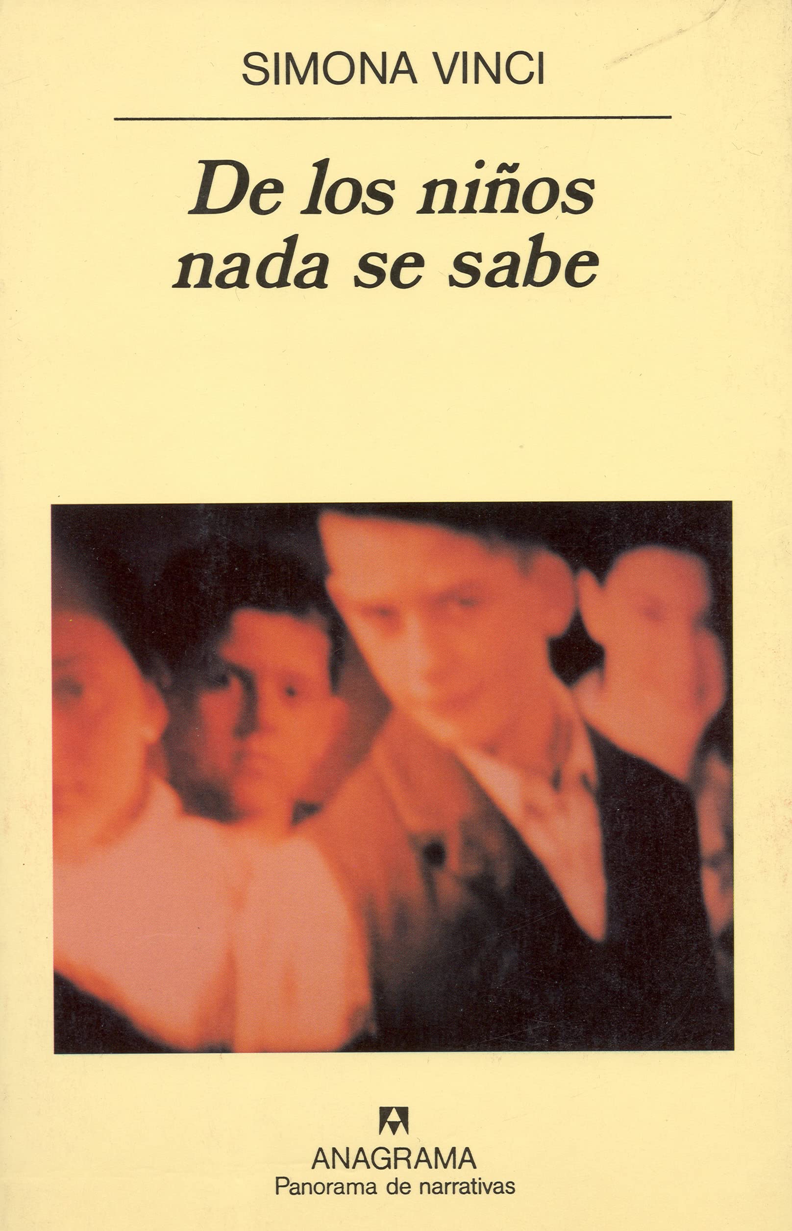 De los niños nada se sabe (Panorama de narrativas, Band 428) Contemporary literature