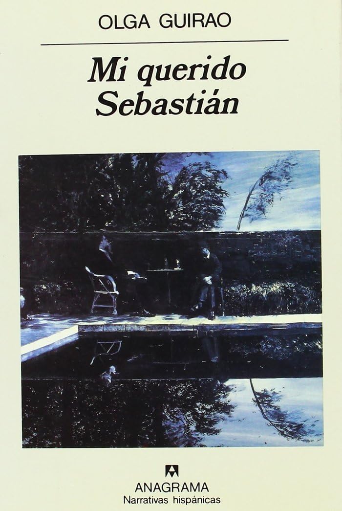 Mi querido Sebastián (Narrativas hispánicas, Band 135) Contemporary literature