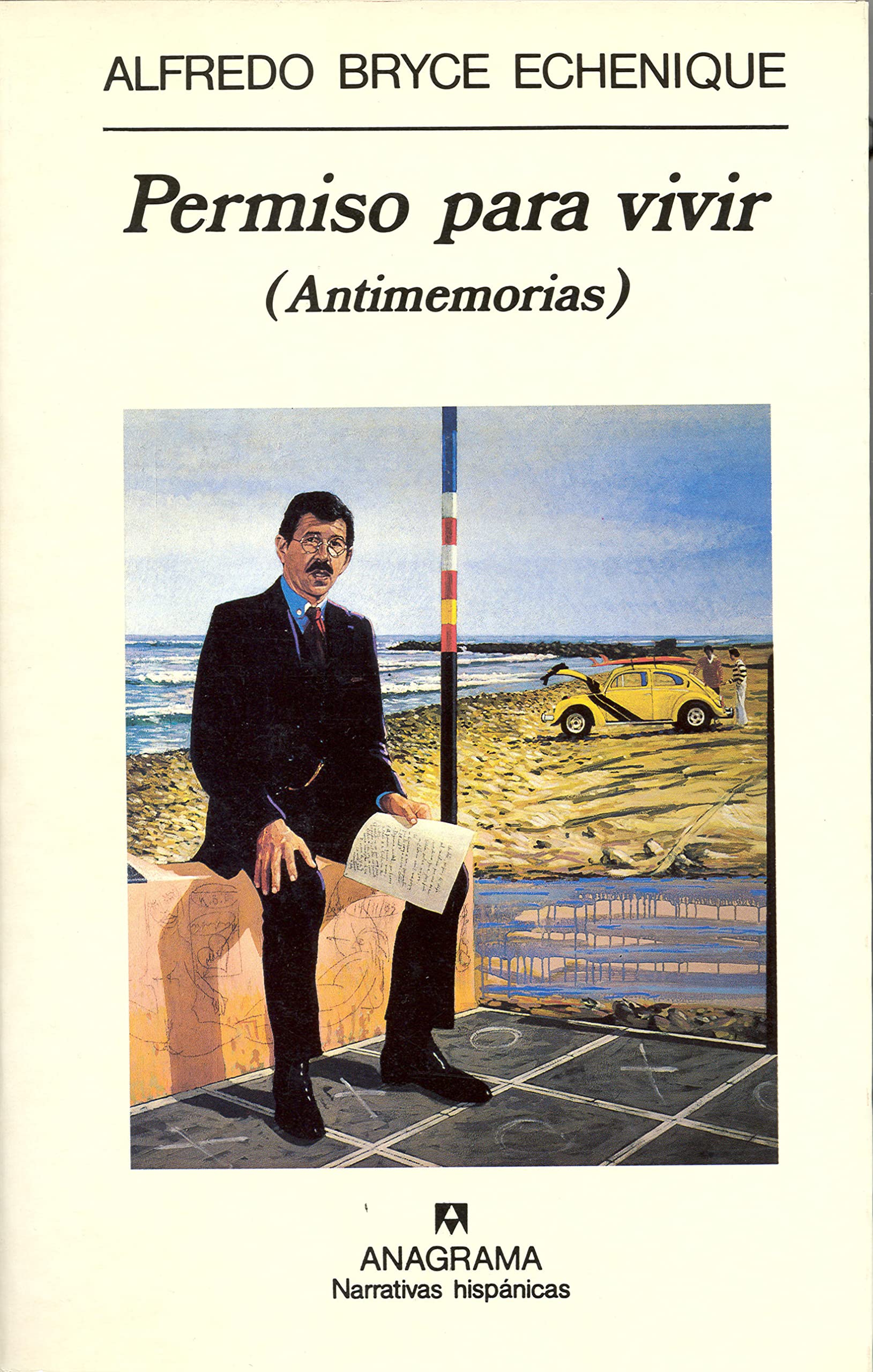Permiso para vivir: (Antimemorias) (Narrativas hispánicas, Band 140) Contemporary literature