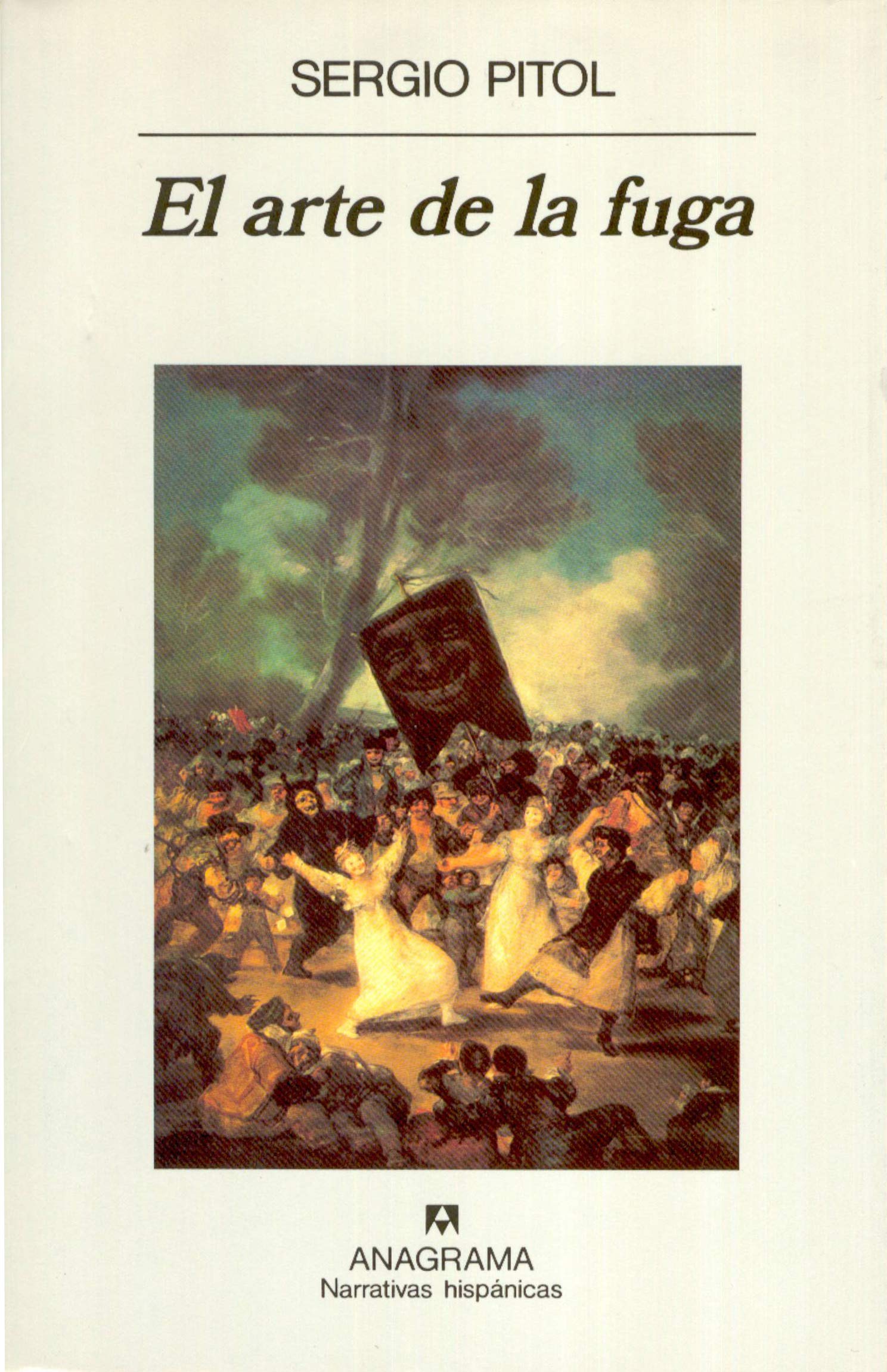 El arte de la fuga (Narrativas hispánicas, Band 224) Contemporary literature