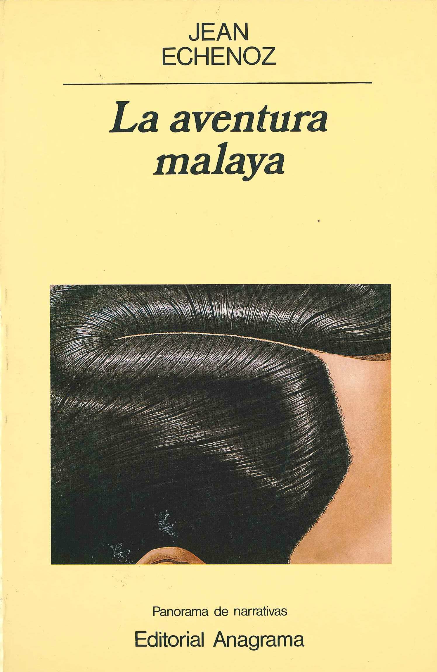 La aventura malaya (Panorama de narrativas, Band 204) Social Sciences