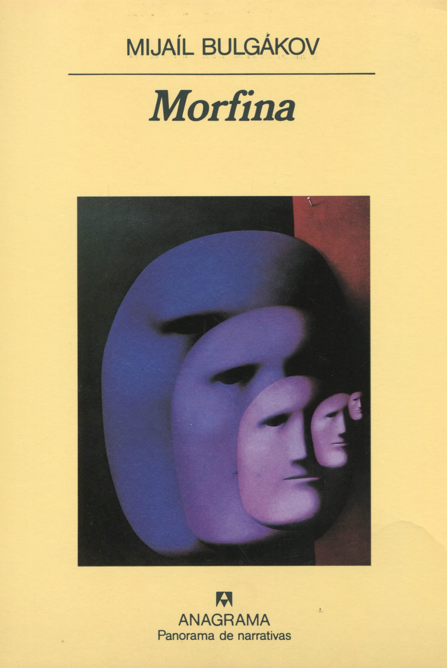 Morfina (Panorama de narrativas, Band 238) Contemporary literature
