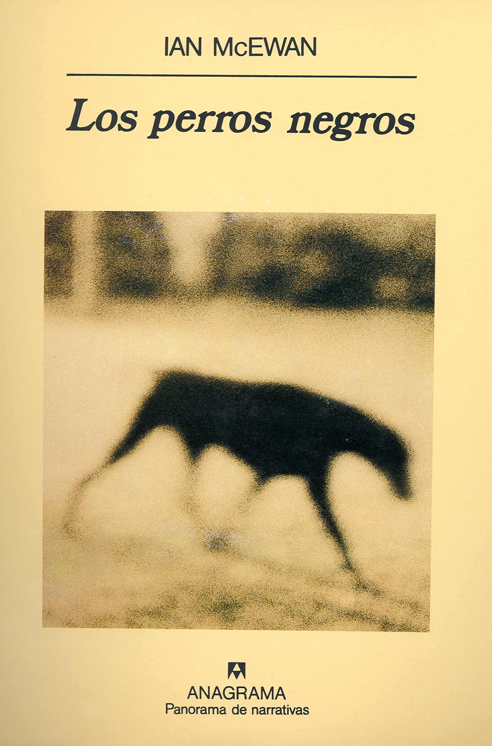 Los perros negros (Panorama de narrativas, Band 269) Contemporary literature