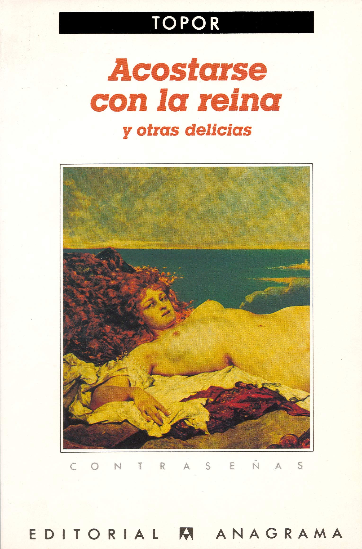 Acostarse con la reina y otras delicias book