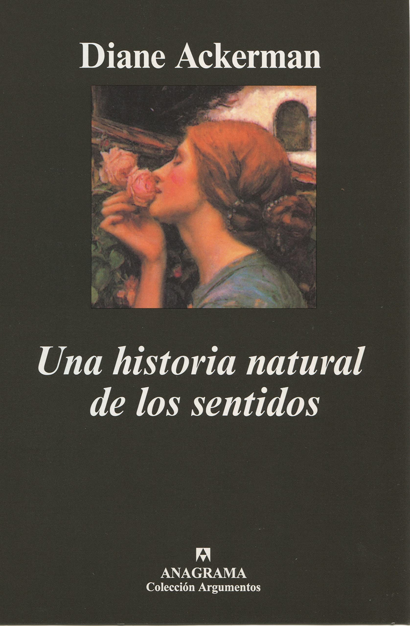 Una historia natural de los sentidos (Argumentos, Band 125) Philosophy