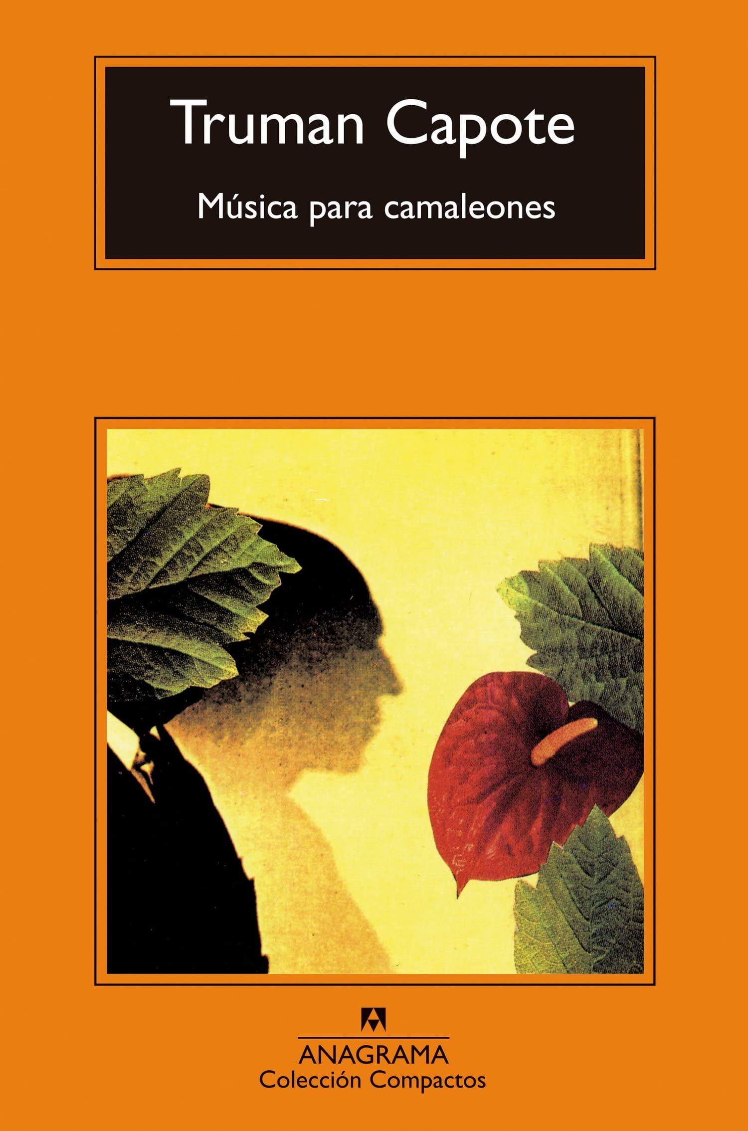 Música para camaleones Essays & Short Stories
