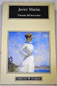 Travesía del horizonte (Compactos, Band 128) Contemporary literature