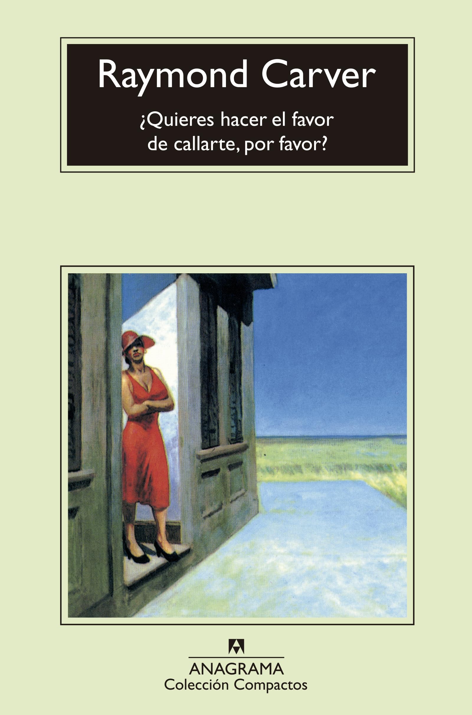 ¿Quieres hacer el favor de callarte, por favor? Essays & Short Stories