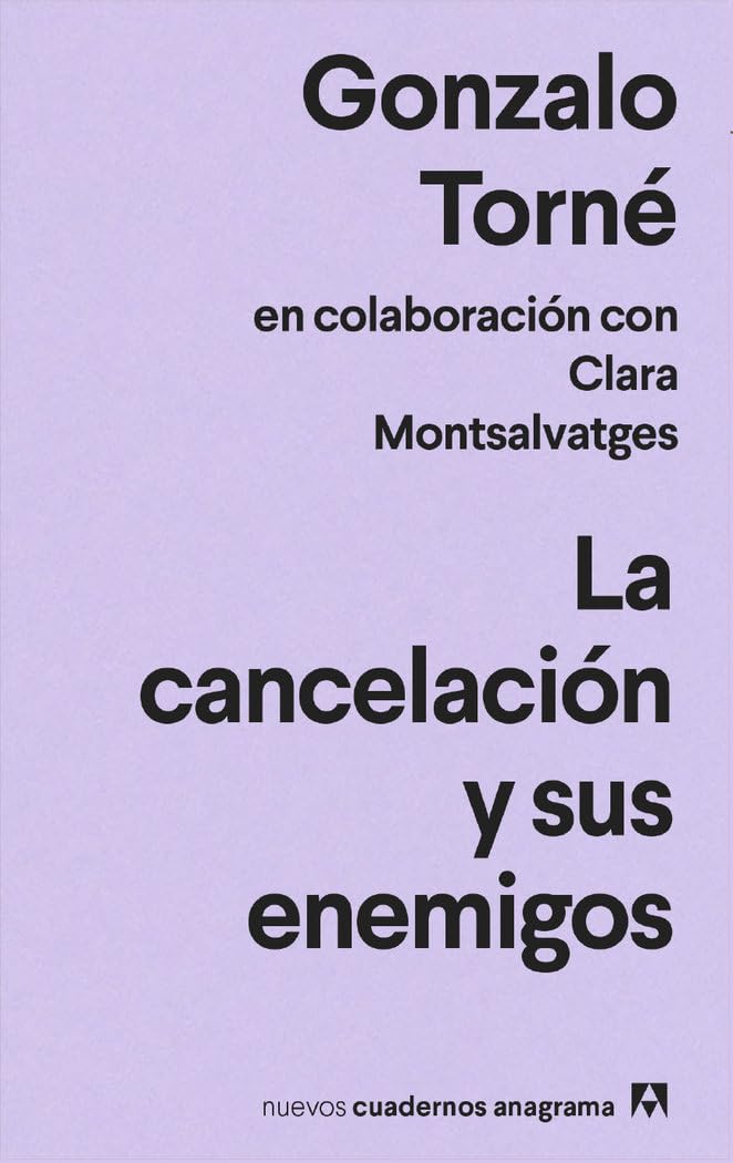 La cancelación y sus enemigos Books