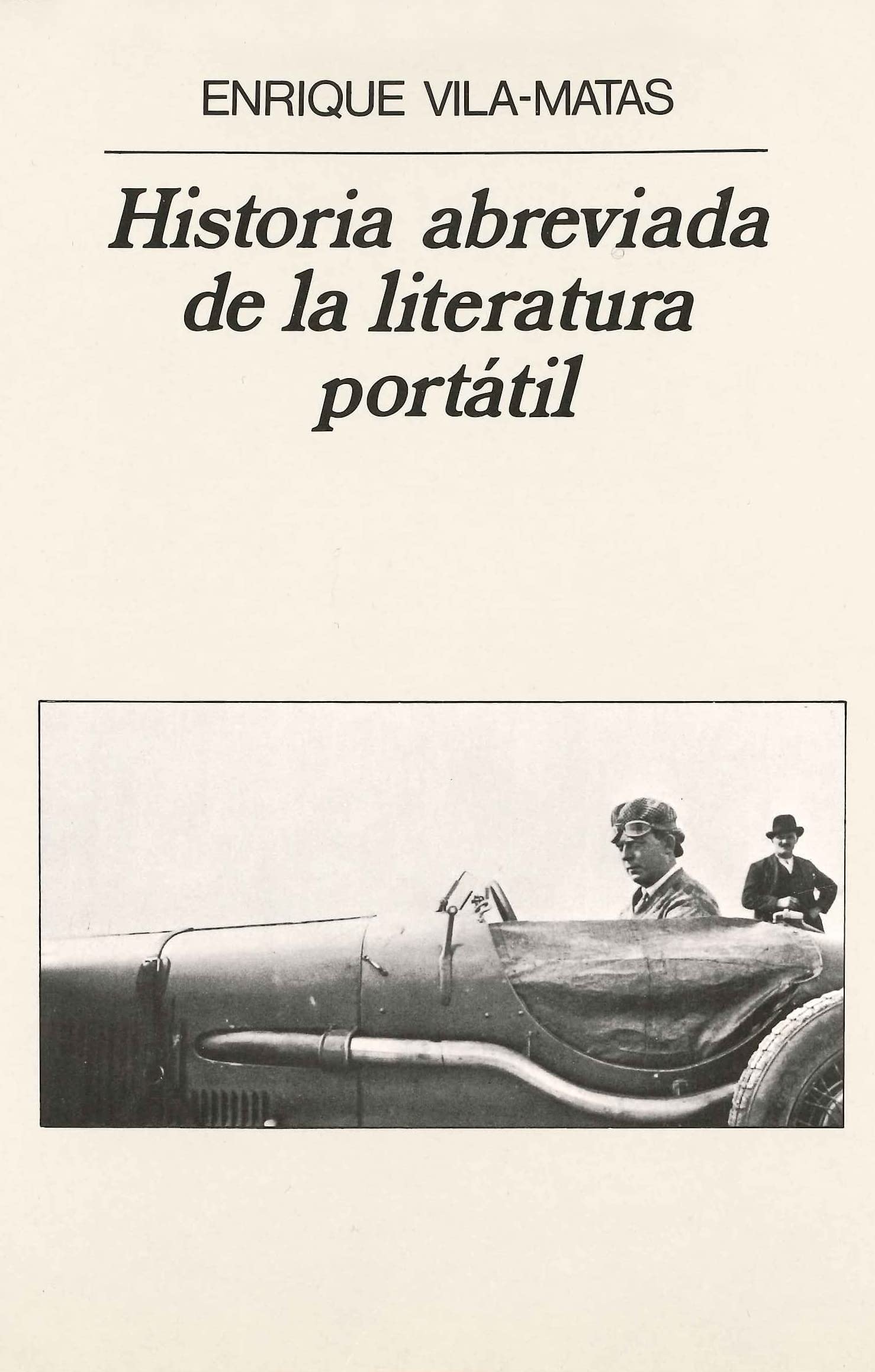 Historia abreviada de la literatura portátil (Narrativas hispánicas, Band 23) Contemporary literature