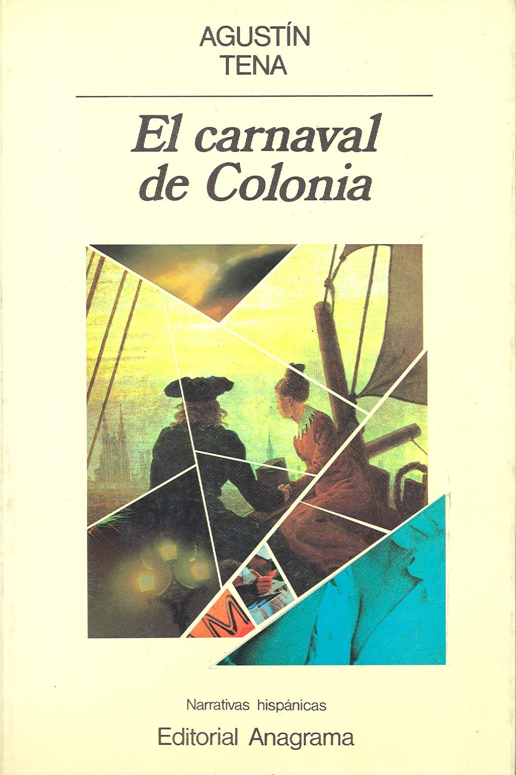 El carnaval de Colonia (Narrativas hispánicas, Band 51) Contemporary literature Books