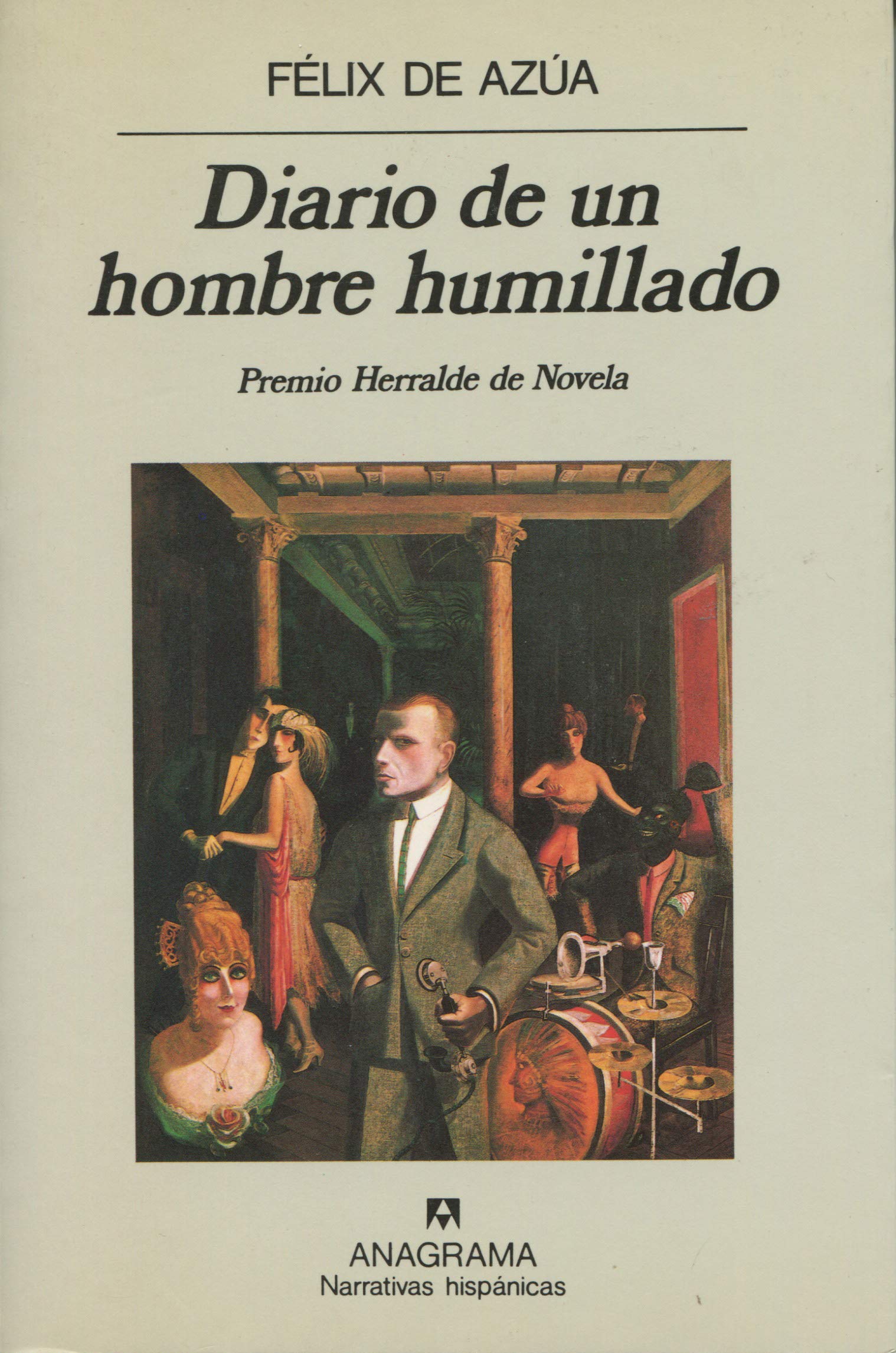 Diario de un hombre humillado / Diary of an Humiliated Man book