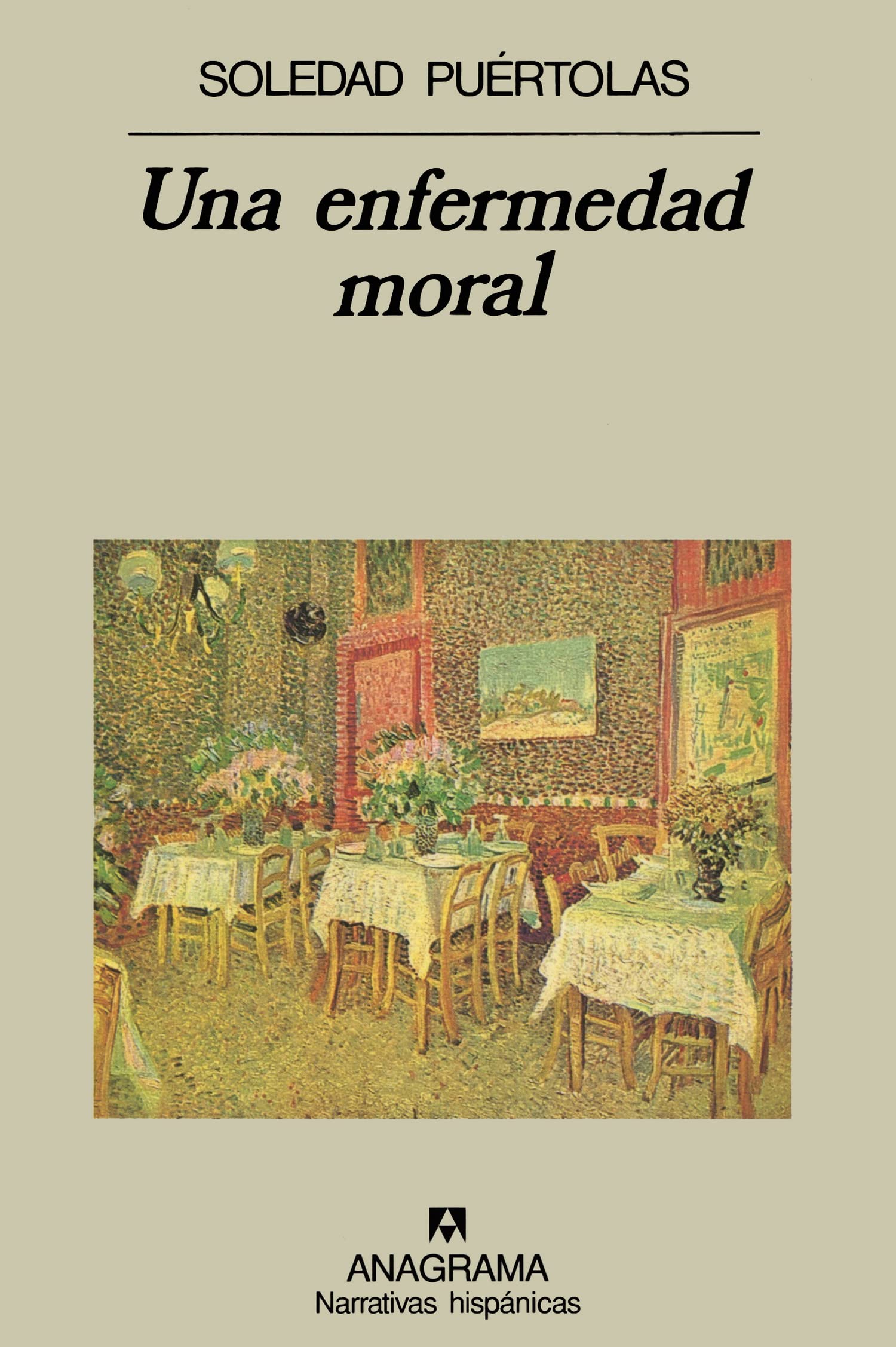 Una enfermedad moral (Narrativas hispánicas, Band 62) Contemporary literature