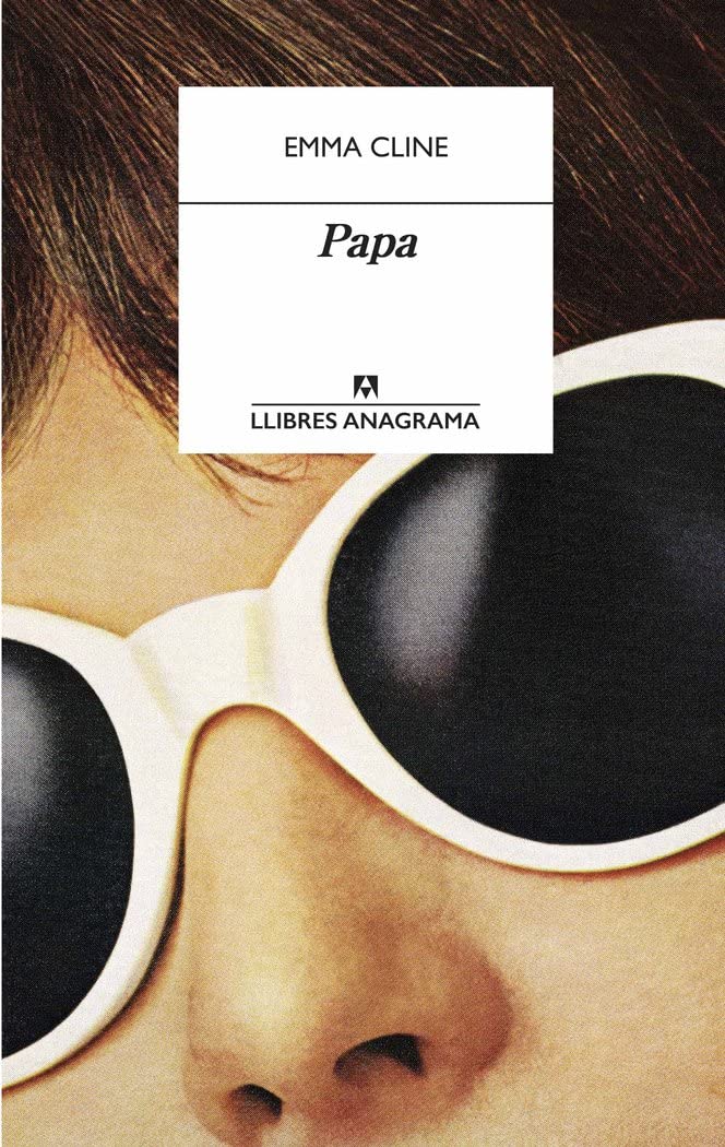 Papa (Llibres Anagrama, Band 97) Contemporary literature