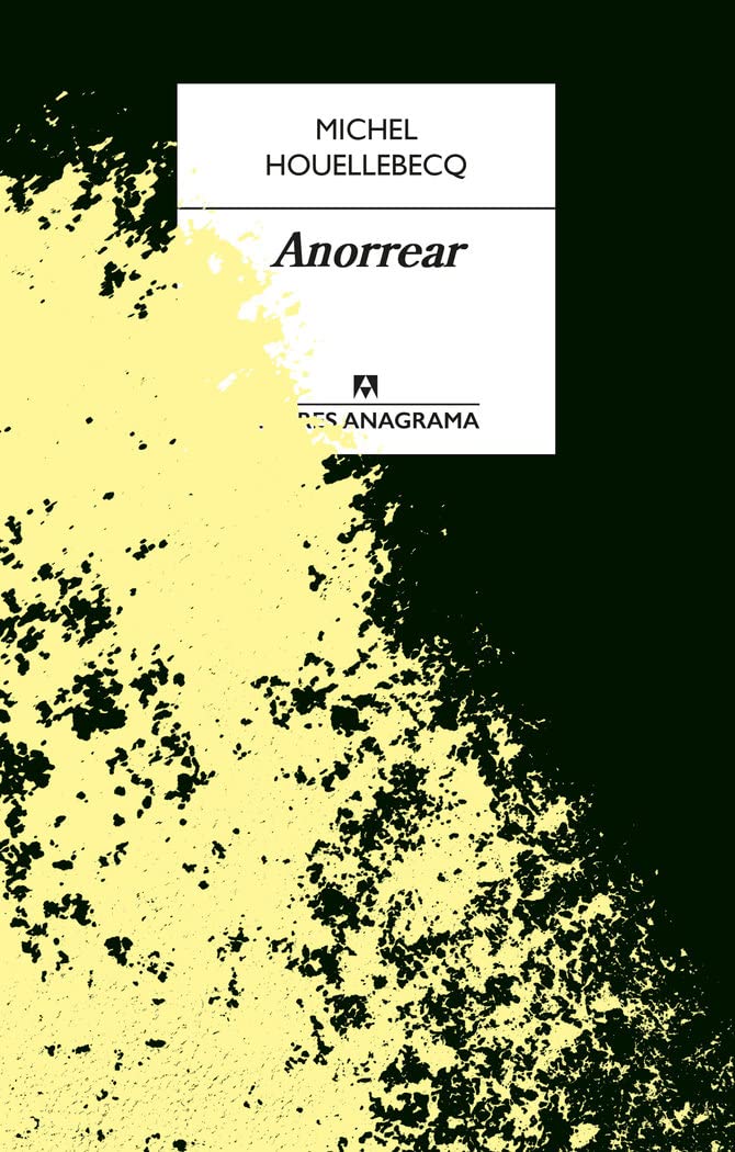 Anorrear (Llibres Anagrama, Band 100) Contemporary literature