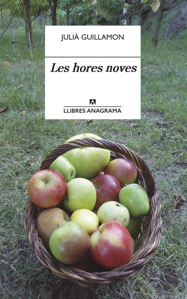 Les hores noves (Llibres Anagrama, Band 101) Contemporary literature