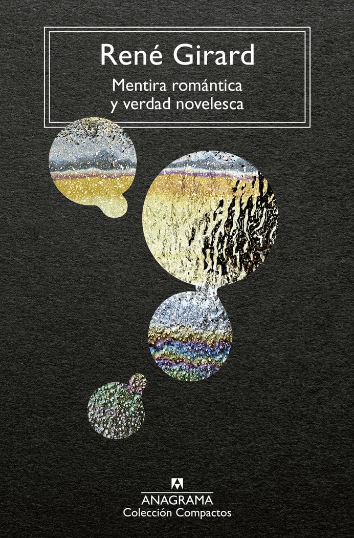 Mentira romántica y verdad novelesca book