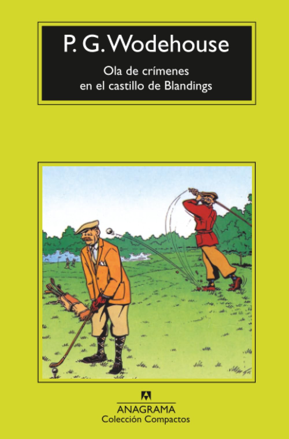 Ola de crímenes en el castillo de Blandings (Compactos, Band 21) Essays & Short Stories