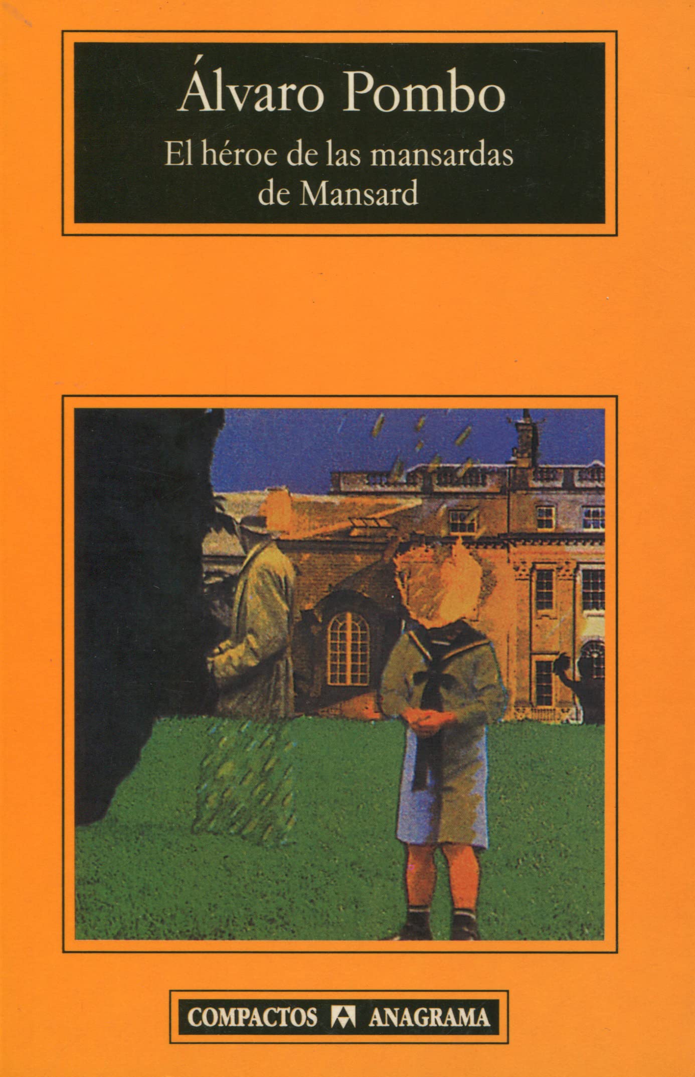 El Heroe de Las Mansardas de Mansard (Compactos, Band 23) Contemporary literature