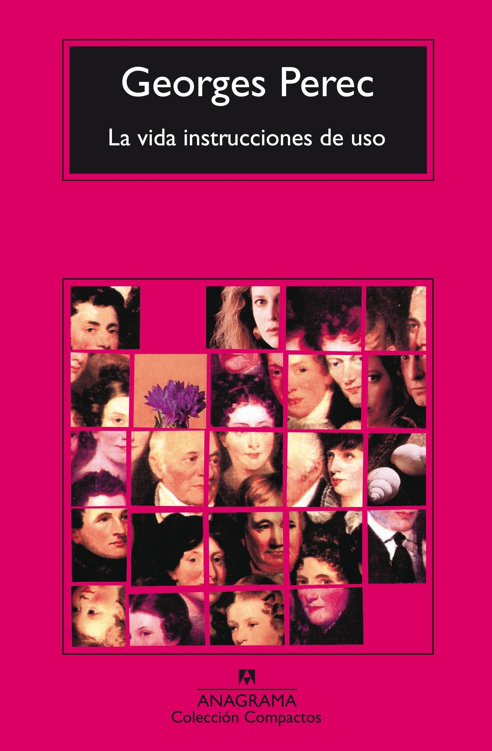 La vida instrucciones de uso (Compactos, Band 54) Contemporary literature