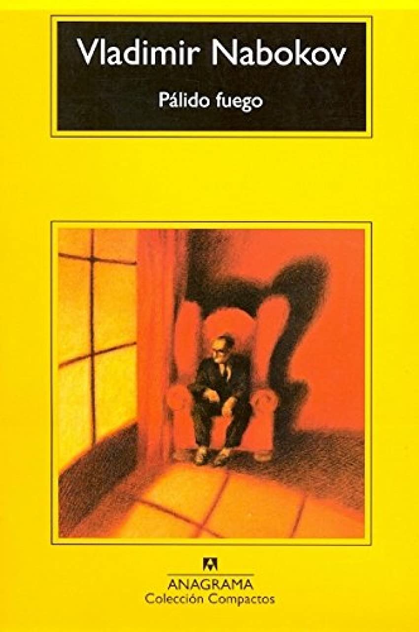 Pálido fuego (Compactos anagrama, Band 56) Contemporary literature