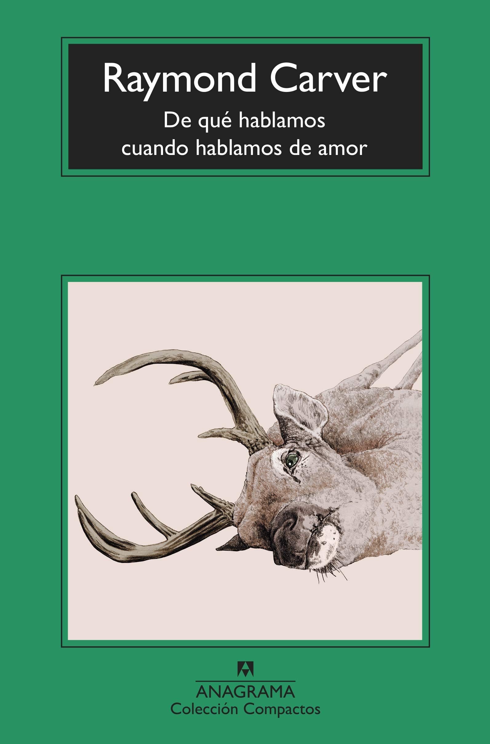 De qué hablamos cuando hablamos de amor Essays & Short Stories