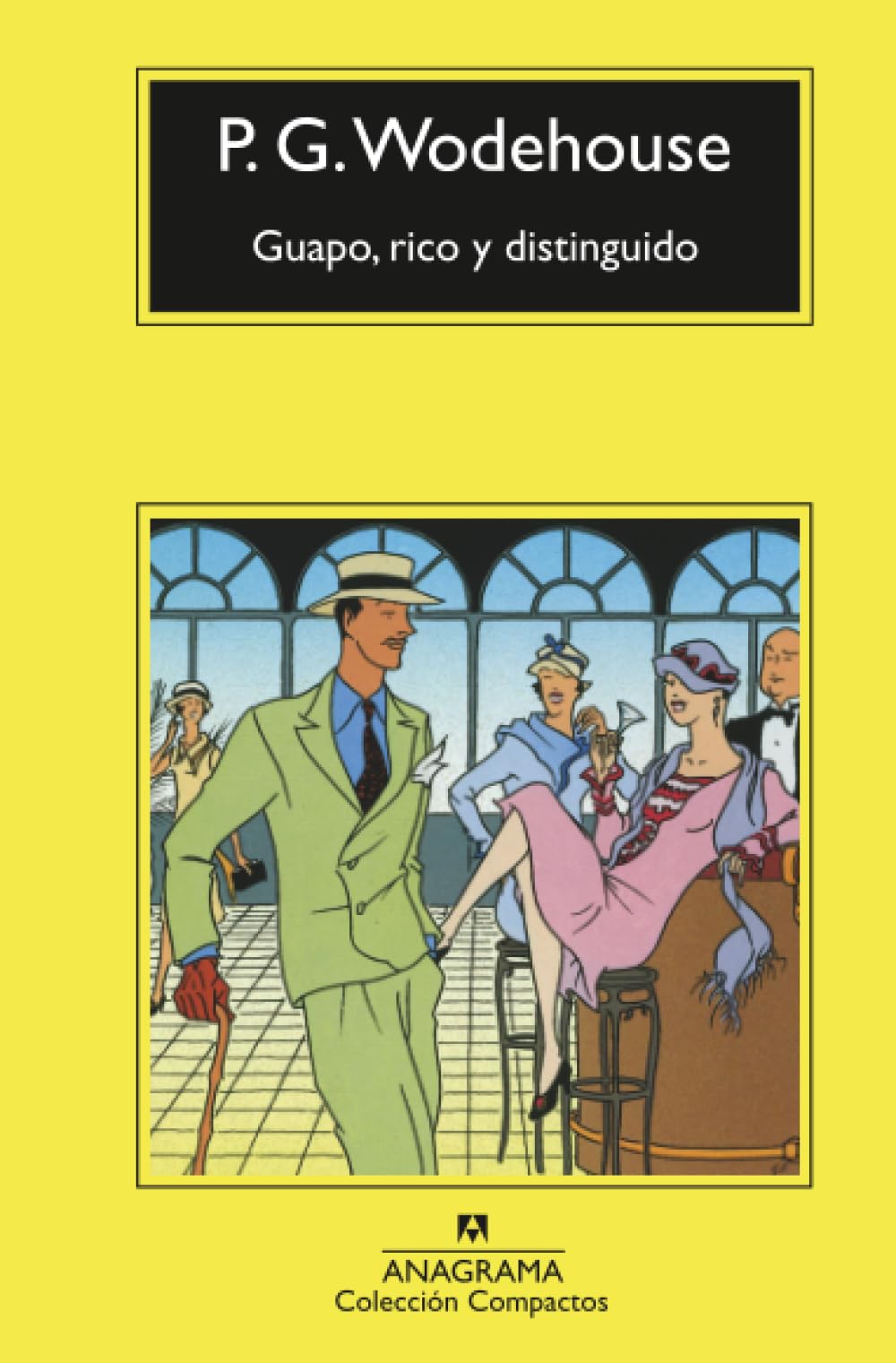 Guapo, rico y distinguido (Compactos, Band 65) Social Sciences