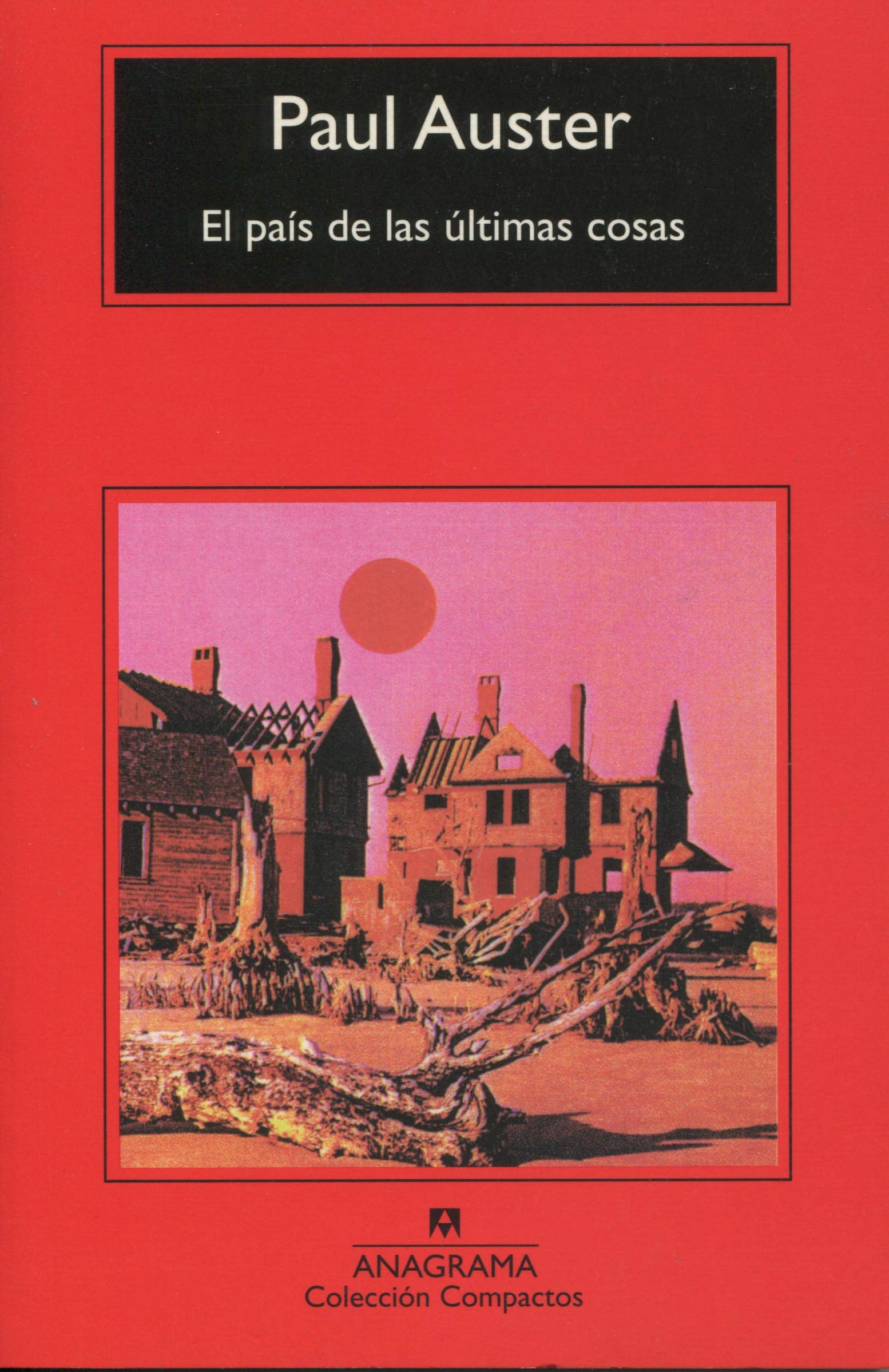 El país de las últimas cosas (Compactos, Band 94) Social Sciences