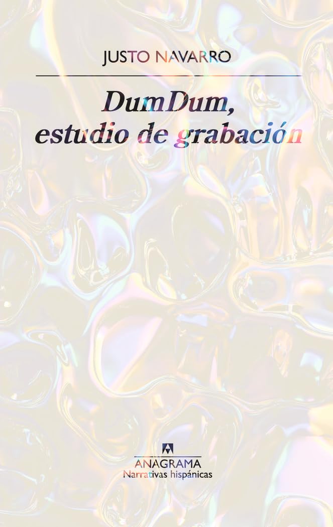 DumDum, estudio de grabación (Narrativas hispánicas) Contemporary literature